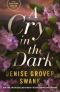 [Carly Moore 01] • A Cry in the Dark · Carly Moore Series